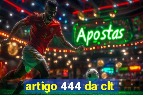 artigo 444 da clt